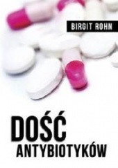 Okładka książki Dość antybiotyków Birgit Rohn