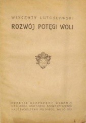 Okładka książki Rozwój potęgi woli Wincenty Lutosławski