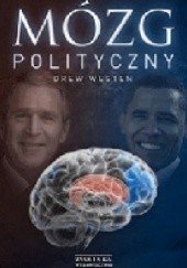 Okładka książki Mózg polityczny Drew Westen