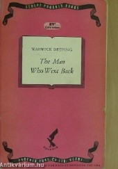 Okładka książki The Man Who Went Back Warwick Deeping
