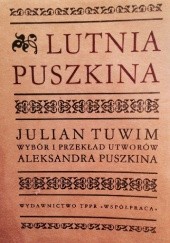 Okładka książki Lutnia Puszkina. Julian Tuwim wybór i przekład utworów Aleksandra Puszkina Aleksander Puszkin