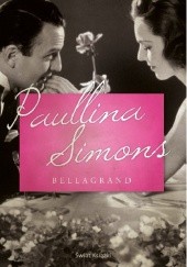 Okładka książki Bellagrand Paullina Simons
