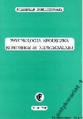 Okładka książki Psychologia społeczna komunikacji niewerbalnej Waldemar Domachowski
