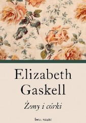 Okładka książki Żony i córki Elizabeth Gaskell
