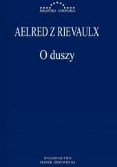 Okładka książki O duszy Aelred z Rievaulx