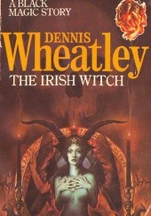 Okładka książki The Irish Witch Dennis Wheatley
