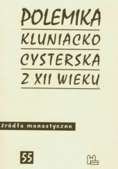 Polemika kluniacko-cysterska z XII wieku