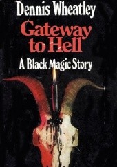 Okładka książki Gateway to Hell Dennis Wheatley