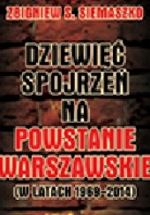 Dziewięć spojrzeń na Powstanie Warszawskie (w latach 1969-2014)