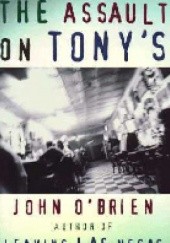 Okładka książki The Assault on Tony's John O'Brien