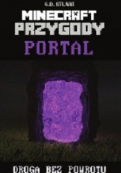 Okładka książki Minecraft przygody. Portal S. D. Stuart