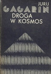 Okładka książki Droga w kosmos Jurij Gagarin