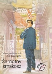 Okładka książki Samotny smakosz Masayuki Kusumi, Jirō Taniguchi