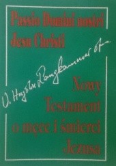 Okładka książki Passio Domini nostei Jesu Christi. Nowy Testament o męce i śmierci Jezusa Hugolin Langkammer OFM