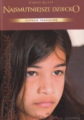 Okładka książki Najsmutniejsze dziecko Cathy Glass