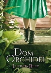Okładka książki Dom orchidei Lucinda Riley