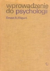 Okładka książki Wprowadzenie do psychologii Ernest R. Hilgard