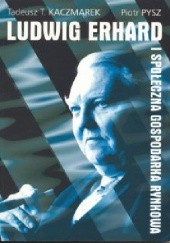 Ludwig Erhard i społeczna gospodarka rynkowa
