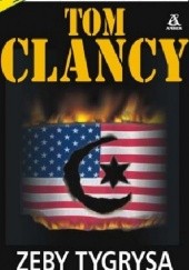 Okładka książki Zęby tygrysa Tom Clancy