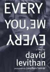 Okładka książki Every you, every me David Levithan
