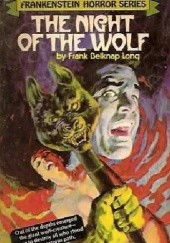 Okładka książki Night of the Wolf Frank Belknap Long