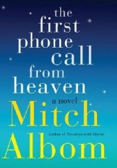 Okładka książki The First Phone Call from Heaven Mitch Albom