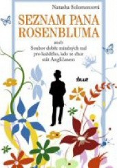 Okładka książki Seznam pana Rosenbluma aneb Soubor dobře míněných rad pro každého, kdo se chce stát Angličanem Natasha Solomons