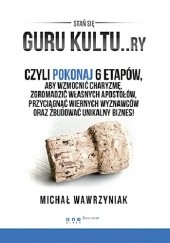 Okładka książki GURU KULTU..ry Michał Wawrzyniak