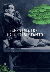 Okładka książki Nie to / Nie tamto Søren Gauger