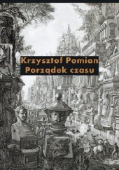 Okładka książki Porządek czasu Krzysztof Pomian