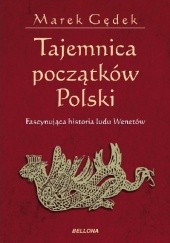 Okładka książki Tajemnica początków Polski