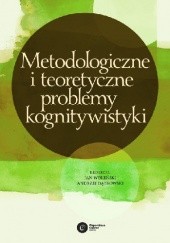 Okładka książki Metodologiczne i teoretyczne podstawy kognitywistyki