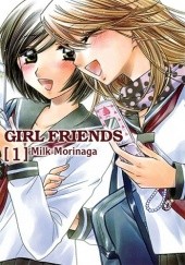 Okładka książki Girl Friends #1 Milk Morinaga