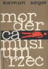 Okładka książki Morderca musi umrzeć Kalman Segal