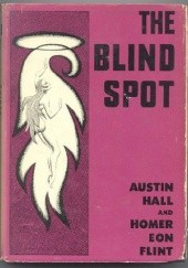 Okładka książki The Blind Spot Homer Eon Flint, Austin Hall