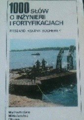 Okładka książki 1000 słów o inżynierii i fortyfikacjach Ryszard Henryk Bochenek