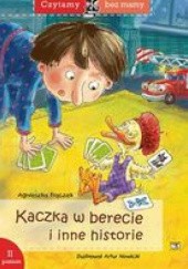 Okładka książki Kaczka w berecie i inne historie Agnieszka Frączek