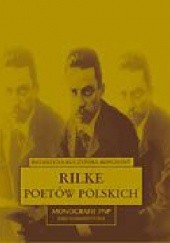 Okładka książki Rilke poetów polskich Katarzyna Kuczyńska-Koschany