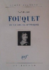 Okładka książki Fouquet: ou le soleil offusqué Paul Morand