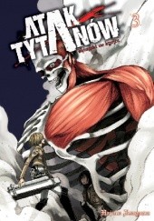 Okładka książki Atak Tytanów #3 Isayama Hajime