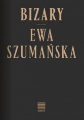 Okładka książki Bizary Ewa Szumańska