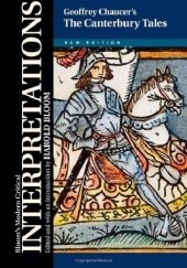 Okładka książki Bloom’s Modern Critical Interpretations: Geoffrey Chaucer’s "The Canterbury Tales" Harold Bloom