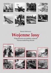 Okładka książki Wojenne losy Henryk Połchowski