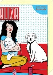 Okładka książki BLIZA - Kwartalnik Artystyczny nr 1 (14) 2013 - Animals Redakcja kwartalnika Bliza