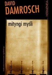Okładka książki Mityngi myśli David Damrosch