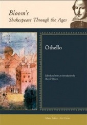 Okładka książki Bloom's Shakespeare Through the Ages: Othello Harold Bloom
