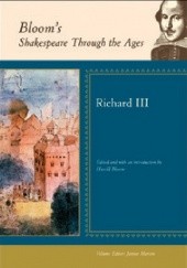 Okładka książki Bloom's Shakespeare Through the Ages: Richard III Harold Bloom
