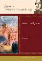 Okładka książki Bloom's Shakespeare Through the Ages: Romeo and Juliet Harold Bloom