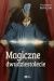 Magiczne dwudziestolecie