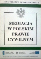 Okładka książki Mediacja w polskim prawie cywilnym Ustawodawca